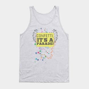 Confetti, it's a parade! Tank Top